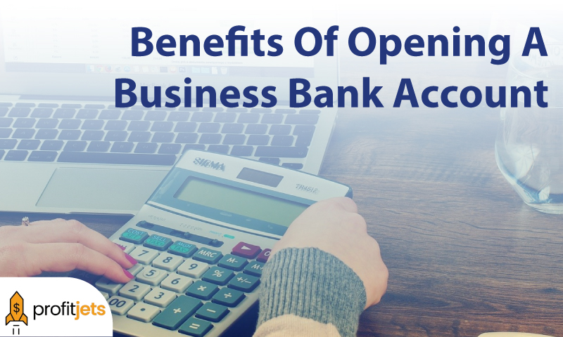 How To Open An US Bank Account For Your Business? - Profit Jets