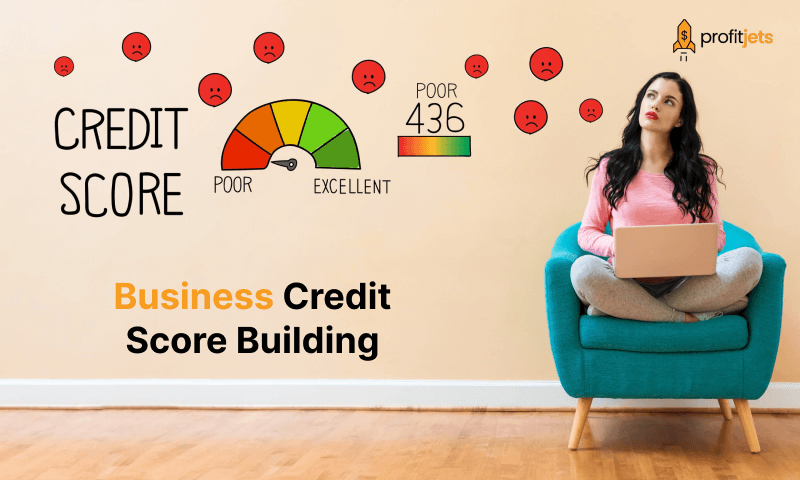 Business Credit Score Building