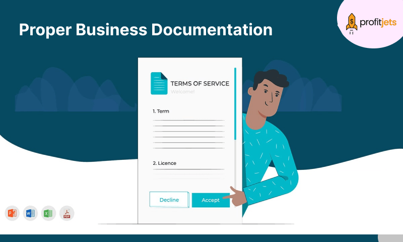 Proper Business Documentation