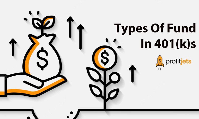 Types Of Fund In 401(k)s