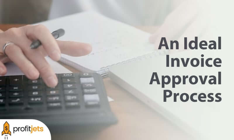 An Ideal Invoice Approval Process