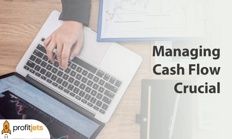 Managing Cash Flow Crucial