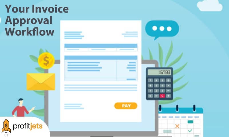 Profit Jets Can Help Enhance Your Invoice Approval Workflow