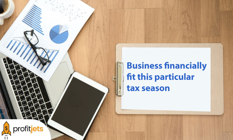 Business To Be Financially Fit This Tax Season