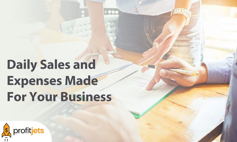 How To Record Daily Sales and Expenses Made For Your Business