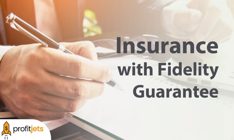 Types Of Fidelity Guarantee Insurance