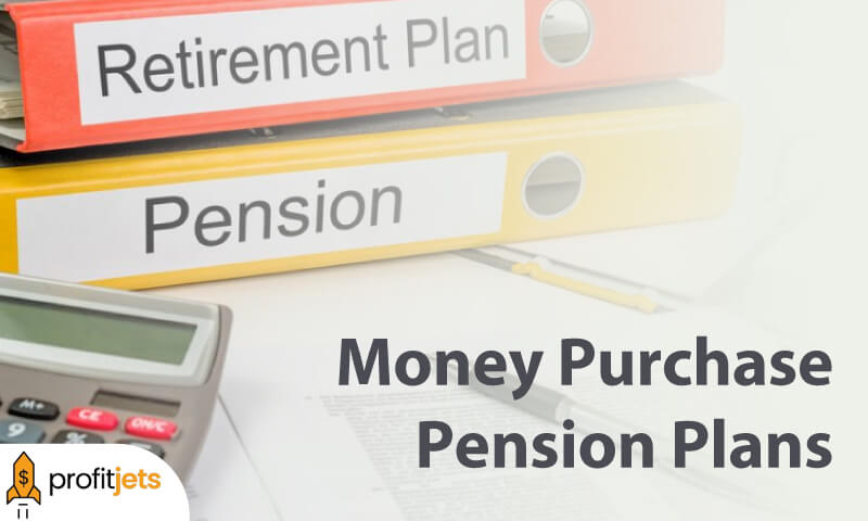 What Are Money Purchase Pension Plans