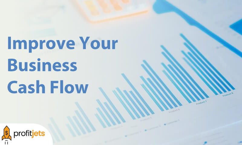 Improve Your Business Cash Flow
