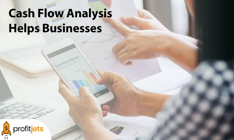 How Cash Flow Analysis Helps Businesses