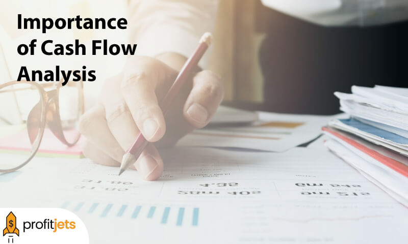 Importance of Cash Flow Analysis