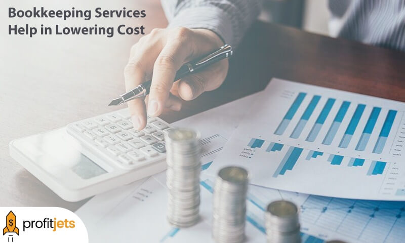 Ways In Which Bookkeeping Services Help in Lowering Cost