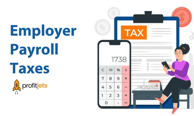 What Are Employee and Employer Payroll Taxes Explore tax withholdings in more detail