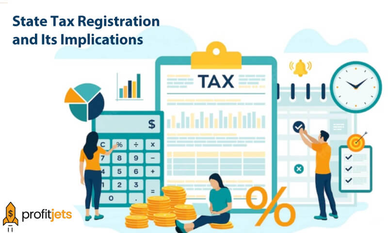 What Is State Tax Registration and What Are Its Implications
