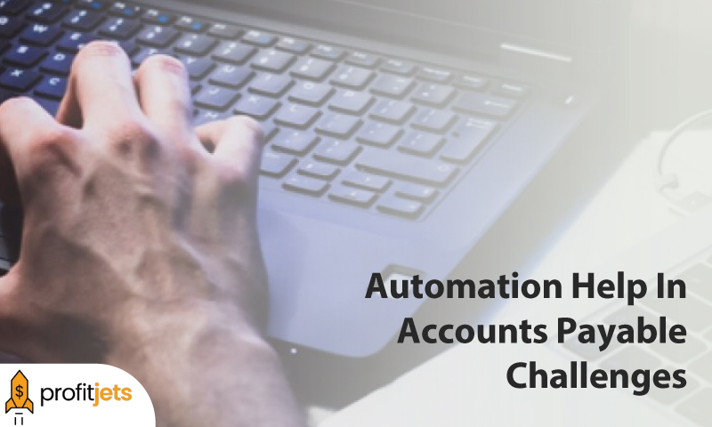 How Does Automation Help In Accounts Payable Challenges
