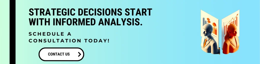 Strategic Decisions Start With Informed Analysis