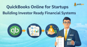 QuickBooks Online for Startups Building Investor Ready Financial Systems