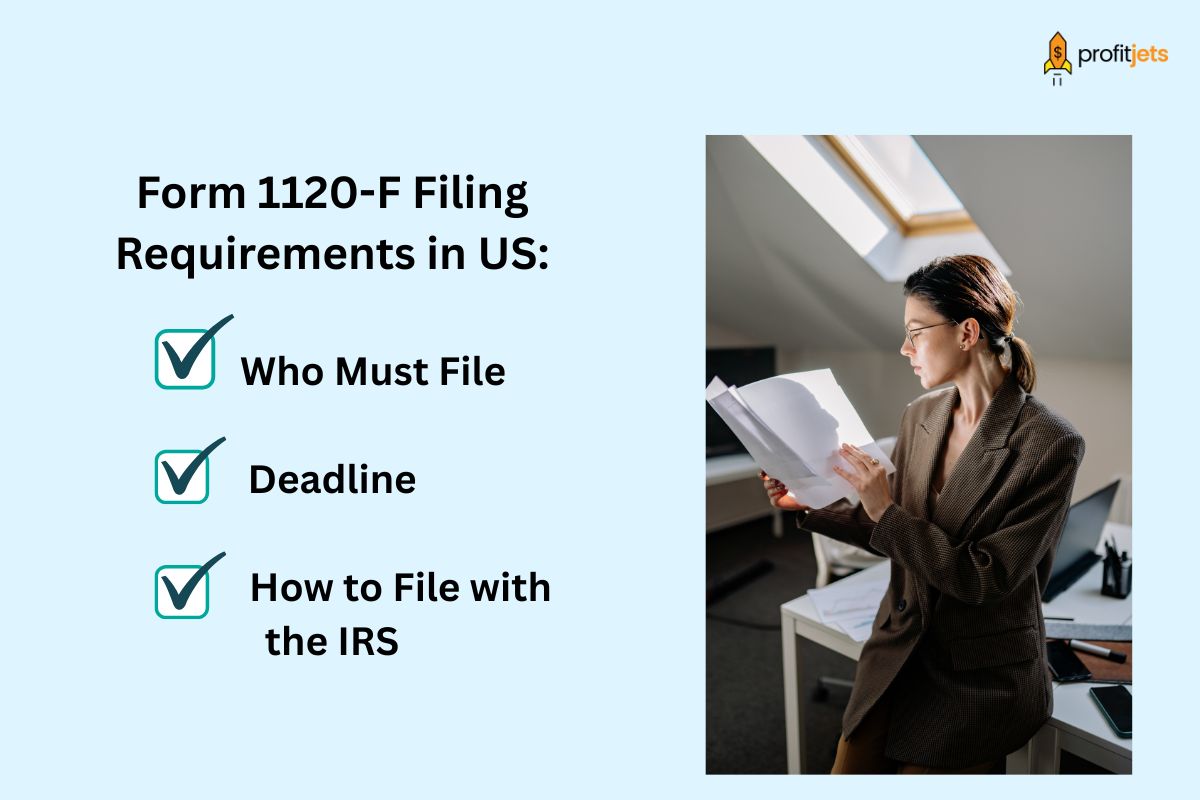 Form 1120-F Filing Requirements in U.S