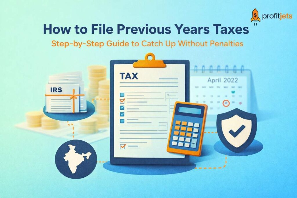 How to File Previous Years Taxes: Step-by-Step Guide to Catch Up Without Penalties